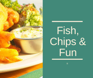 Fish, chips and Fun with an image of fish and chips